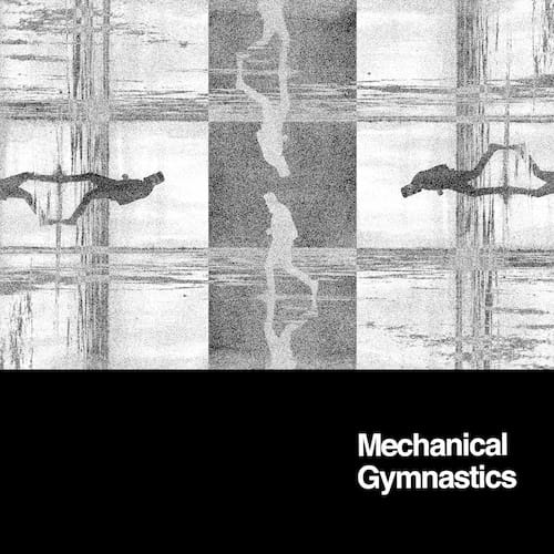 Mechanical Gymnastics album cover
